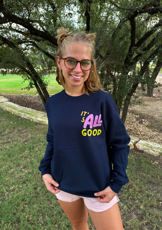 It's All Good crewneck