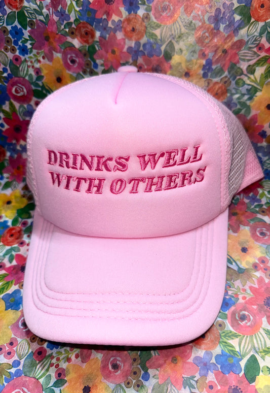 Drinks well with others hat